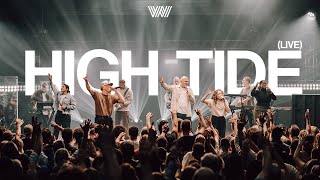 High Tide Live  7 Hills Worship [upl. by Yssirk146]