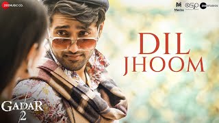 Dil Jhoom  Gadar 2  Arijit Singh  Sunny Deol Utkarsh Sharma Simratt K  Mithoon Sayeed Quadri [upl. by Verdha637]