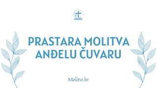 Prastara molitva anđelu čuvaru  Izvor duhovne podrške i zaštite  Molitvehr [upl. by Slavin]