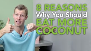 8 Reasons You Should Eat More Coconut  Dr Josh Axe [upl. by Ak]