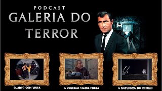 GALERIA DO TERROR PODCAST S1E03 [upl. by Petty]