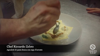 quotAgnolotti di pasta fresca in sugo darrostoquot  Chef Riccardo Zebro [upl. by Zeret]