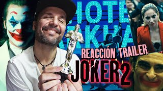 JOKER 2  PURO OSCAR  TRAILER REACCIÓN  REACTION  REVIEW  Folie à Deux  JOAQUIN PHOENIX Gaga [upl. by Layton]