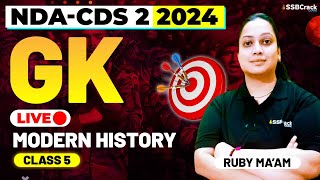 NDA amp CDS 2 2024 Exam GK Live  Modern History  Class 5 [upl. by Naicul]