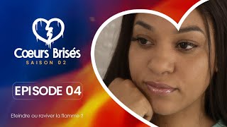 COEURS BRISÉS  Saison 2  Episode 4 VOSTFR [upl. by Rj]