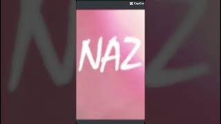 Naz edit subscribe LAGirl123 [upl. by Low344]