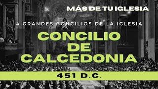 ⛪ Concilio de Calcedonia 🙏  ⛪ Iglesia Católica🗝️  Vida de Santos Católicos 46 [upl. by Aicrop]