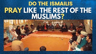 Do the Ismailis PRAY like the rest of the Muslims NEW 2021 ✔ [upl. by Kincaid]