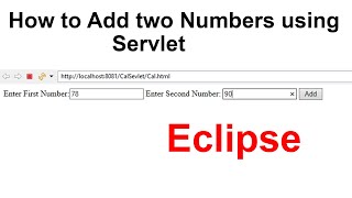 How to Add two Numbers using Servlet in Eclipse [upl. by Muraida]