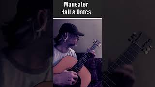 Maneater  Hall amp Oates GUITAR Cover [upl. by Kwarteng]