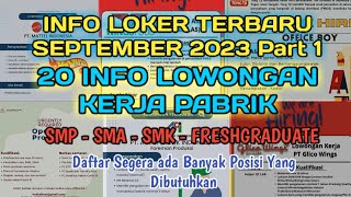 Info Loker Terbaru Hari ini September 2023  Lowongan Kerja Terbaru September 2023  Part 1 [upl. by Ecnahc135]