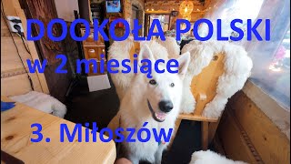 Dookoła Polski 2024  3 Miłoszów PabloOkiem [upl. by Acinet211]