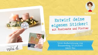 Eigene Sticker erstellen  mit ProCreate und Plotter [upl. by Sellig]