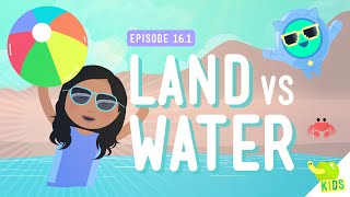 Land and Water Crash Course Kids 161 [upl. by Laflam785]