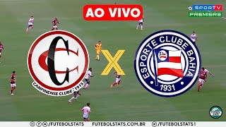 CAMPINENSE X BAHIA AO VIVO COM IMAGENS HD PREMIERE E FUTEMAX  COPA DO BRASIL 2021 [upl. by Burrows]