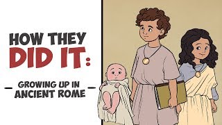 How They Did It  Growing Up Roman [upl. by Nawoj8]