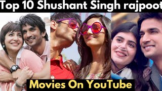 Top 10 Best Movies of Sushant Singh Rajput  Sushant Singh Rajput All Best Movies  Filmi Thinker [upl. by Jennee]