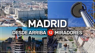 → 12 lugares espectaculares para ver MADRID desde ARRIBA 🇪🇸 173 [upl. by Arahsak]