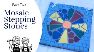 DIY Mosaic Garden Stepping Stone Paver Part 2 Video [upl. by Shulock]