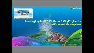 Leveraging ArcGIS Platform amp CityEngine for GIS based Master Plans [upl. by Nylyaj915]