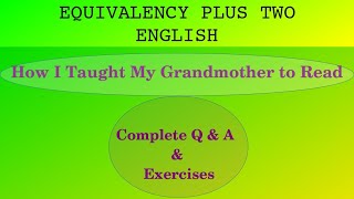 Thullyatha  Plus Two English  Q amp A HOW I TAUGHT MY GRANDMOTHER TO READ PART  1 [upl. by Kall]