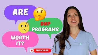 Are DNP Programs Worth It [upl. by Demetri865]