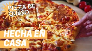 🍕 PIZZA DE QUESO CASERA  MASA Y ADEREZO PARA PIZZA FÁCIL DE PREPARAR  RECETA ITALIANA ORIGINAL [upl. by Ysus]