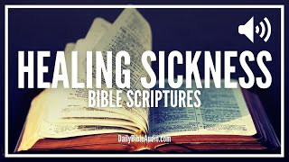 Bible Verses For Healing Sickness  Powerful Scriptures About Healing Sickness In Your Body [upl. by Simpkins]