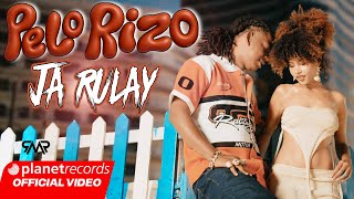 JA RULAY  PELO RIZO 👩🏽‍🦱 Prod by Daro X Dave Produce Official Video by Freddy Loons Repaton [upl. by Iolenta47]