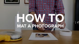 How To Mat A Photograph [upl. by Ybbed]