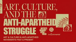 Art Culture and the AntiApartheid Struggle [upl. by Binny]