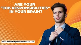 Are Your Job Responsibilities in Your Brain [upl. by Ydok789]