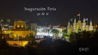 Inauguración Feria de Alcalá de Guadaíra 2024 [upl. by Nevag88]