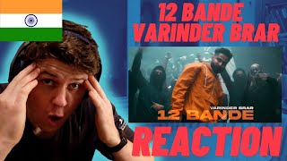 🇮🇳12 Bande  Varinder Brar  IRISH REACTION  New Punjabi Song 2021 [upl. by Ivel]