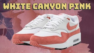 REVIEW AIR MAX 1 87 WHITE CANYON PINK [upl. by Neirol466]