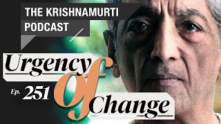 The Krishnamurti Podcast  Ep 251  Krishnamurti on The Meaning of Life [upl. by Daht]