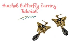 Huichol Beaded Butterfly Earring Tutorial [upl. by Ocin]