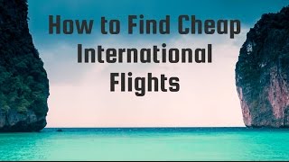 Travel Hack  How to Find Cheap International Flights Using Skyscanner [upl. by Alleen]