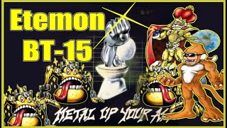 Etemon Deck List BT15 [upl. by Tate]