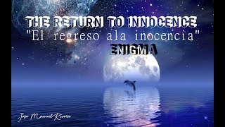 THE RETURN TO INNOCENCE ENIGMA REGRESO A LA INOCENCIA LETRA EN ESPAÑOL [upl. by Eirallih]