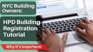 How to register NYC buildings with HPD STEPBYSTEP Tutorial [upl. by Melisa]