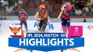 SRH vs RR IPL 2024 Highlights SunRisers Hyderabad vs Rajasthan Royals  Full Match Highlights [upl. by Amble154]