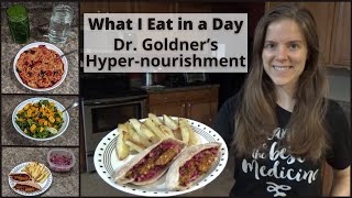 What I Eat in a Day on Dr Goldners HyperNourishment Protocol [upl. by Alta]