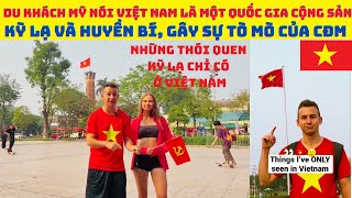 Du khách Mỹ nói Việt Nam là một quốc gia cộng sản kỳ lạ và huyền bí gây sự tò mò của cộng đồng mạng [upl. by Kelsey207]