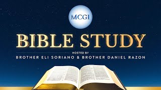 MCGI Bible Study  August 4 2022 • 12 AM PHT [upl. by Neerac]