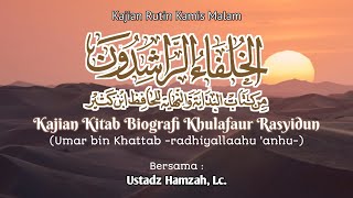 KITAB BIOGRAFI KHULAFAUR RASYIDUN quotPETIKAN HIKMAH UMAR BIN KHATTAB RAquot BERSAMA USTADZ HAMZAH Lc [upl. by Auerbach]