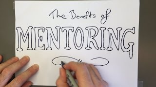 The Benefits of Mentoring [upl. by Teyugn]