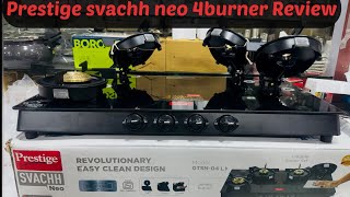 Prestige svachh neo 4burner gas stove review  Prestige Svachh Neo GTSN04L Gas Stove [upl. by Fabri539]