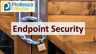 Endpoint Security  CompTIA Security SY0701  45 [upl. by Brion666]