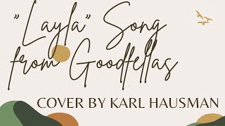 quotLaylaquot Song from Goodfellas Piano Cover by Karl Hausman [upl. by Atiken]